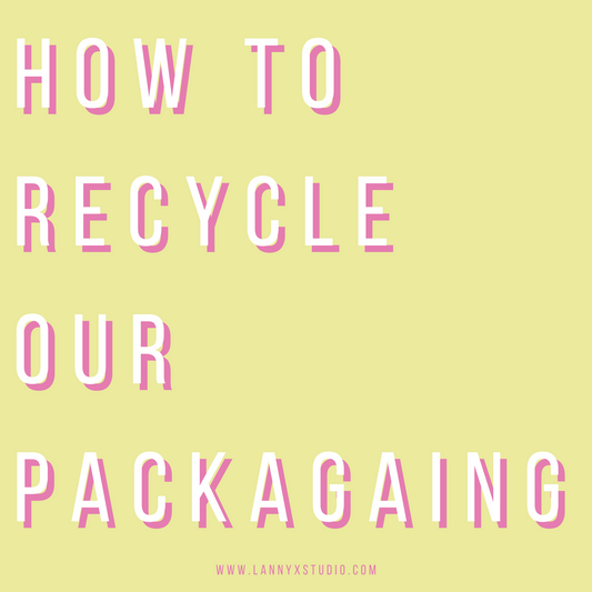 A Recycling Guide For Our Packagaing