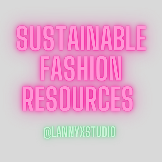 Sustainable Fashion Resources